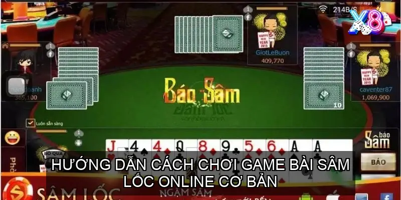 Hướng dẫn cách chơi Game bài sâm lốc online cơ bản
