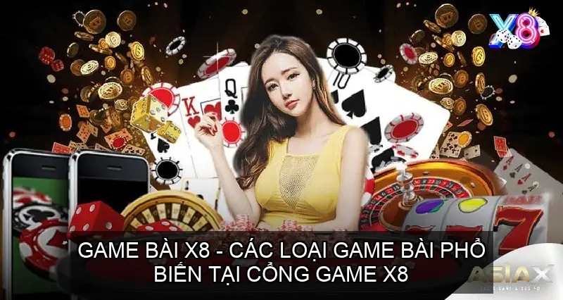 game bai x8 691d46c02e2c6